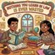 Nothing You Learn in Law Is Ever Wasted